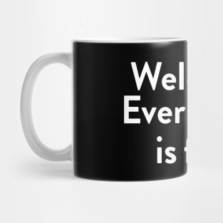 Welcome! Mug